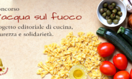 Concorso "L'acqua sul Fuoco": progetto editoriale di cucina, soccorso e solidarietà